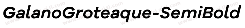 GalanoGroteaque-SemiBold GalanoGr字体转换